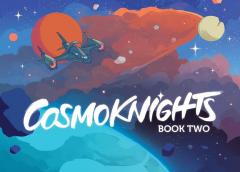 Cosmoknights - Book 2