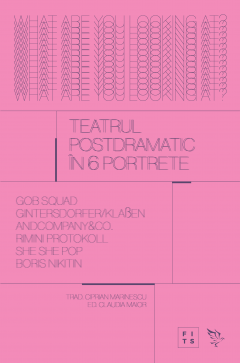 Teatrul postdramatic in sase portrete