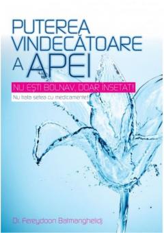 Puterea vindecatoare a apei