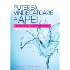 Puterea miraculoasa a apei Fereydoon Batmanghelidj