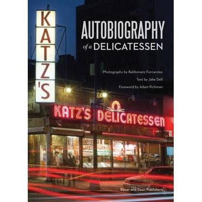 Katz&#039;s: Autobiography of a Delicatessen