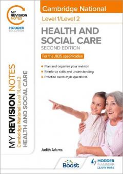 Coperta cărții My Revision Notes: OCR Level 1 / Level 2 Cambridge Nationals in Health & Social Care: Second Edition