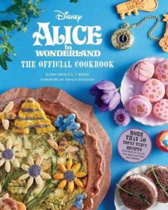 Coperta cărții Alice in Wonderland: The Official Cookbook
