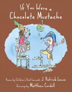 Coperta cărții If You Were a Chocolate Mustache