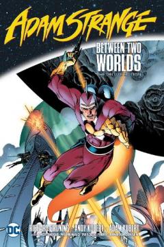 Coperta cărții Adam Strange: Between Two Worlds The Deluxe Edition