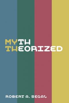 MYTH THEORIZED