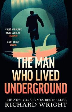 Man Who Lived Underground
