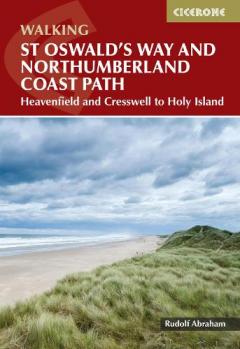 Coperta cărții Walking St Oswald's Way and Northumberland Coast Path