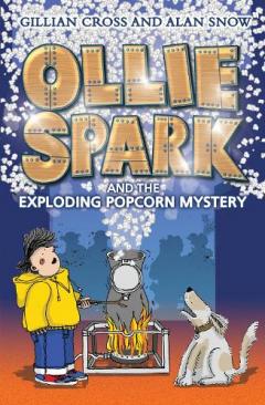 Coperta cărții Ollie Spark and the Exploding Popcorn Mystery