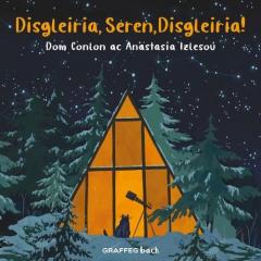 Coperta cărții Disgleiria, Seren, Disgleiria!