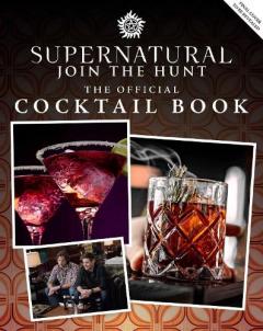 Coperta cărții Supernatural: The Official Cocktail Book