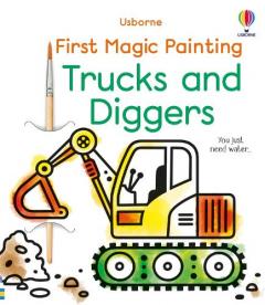 Coperta cărții First Magic Painting Trucks and Diggers