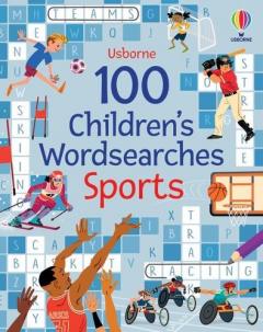 Coperta cărții 100 Children's Wordsearches: Sports