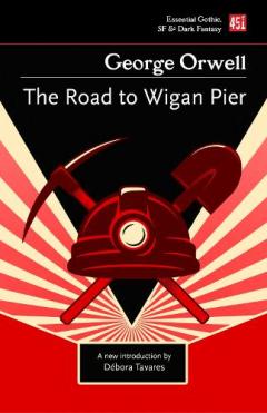 ROAD TO WIGAN PIER