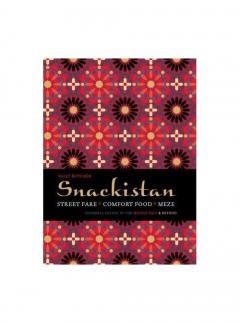 Snackistan: Street Food, Comfort Food, Meze