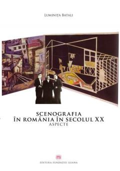 Scenografia in Romania secolului XX