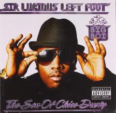 Sir Lucious Left Foot - The Son of Chico Dusty