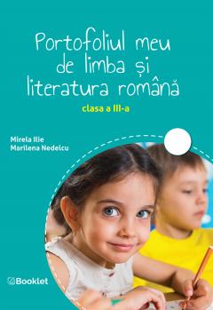 Portofoliul meu de limba si literatura romana. Clasa a III-a