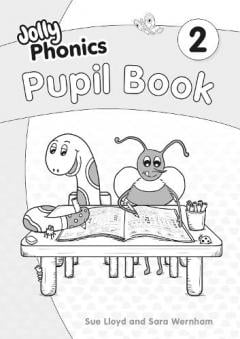 Jolly Phonics Pupil Book 2 - Sara Wernham, Sue Lloyd