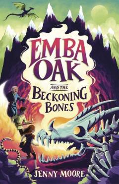 Coperta cărții Emba Oak and the Beckoning Bones