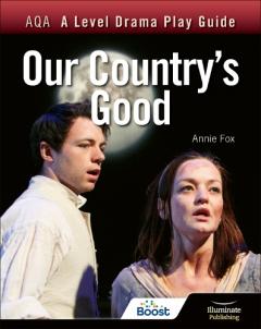 Coperta cărții AQA A Level Drama Play Guide: Our Country's Good