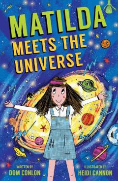 Coperta cărții Matilda Meets the Universe