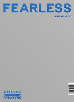 Fearless (Blue Chypre Version)