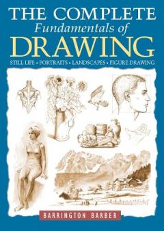Coperta cărții Complete Fundamentals of Drawing
