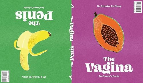 Penis / The Vagina - Dr Brooke Ah Shay