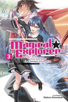Coperta cărții Magical Explorer, Vol. 3 (light novel)