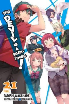 Devil Is a Part-Timer!, Vol. 21 (light novel)