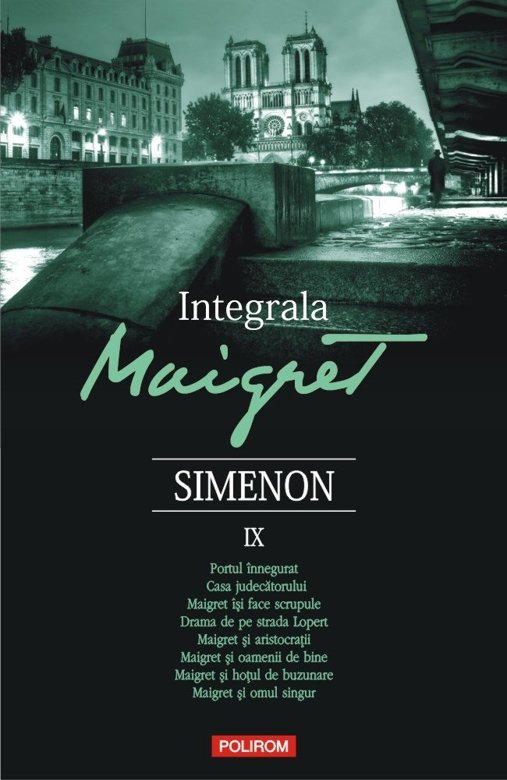 Integrala Maigret. Volumul IX