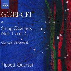 Gorecki: String Quartets Nos. 1 and 2