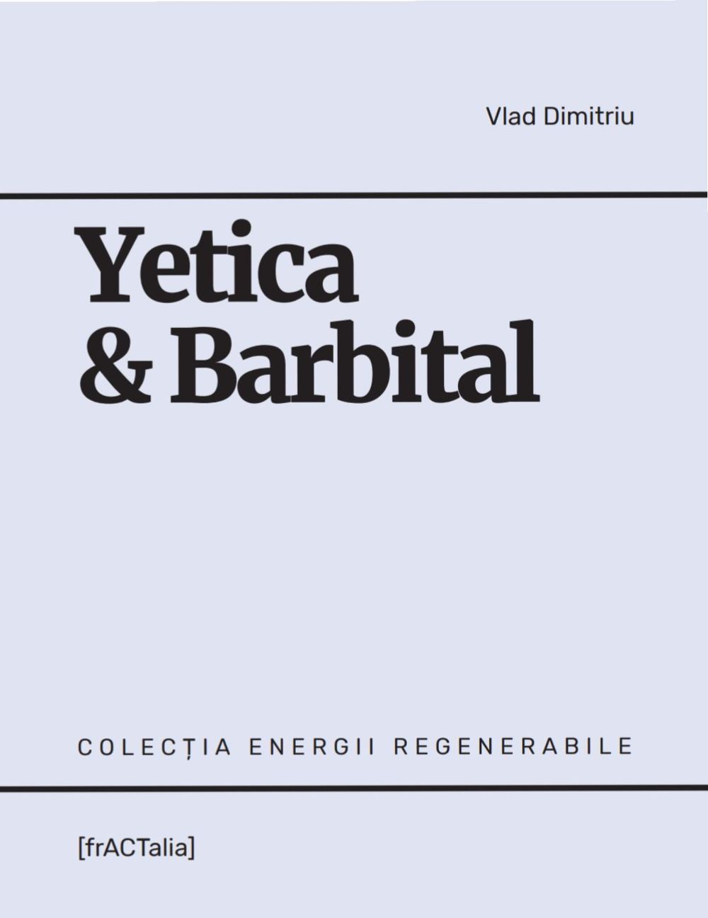 Yetica &amp; Barbital