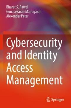 Cybersecurity and Identity Access Management