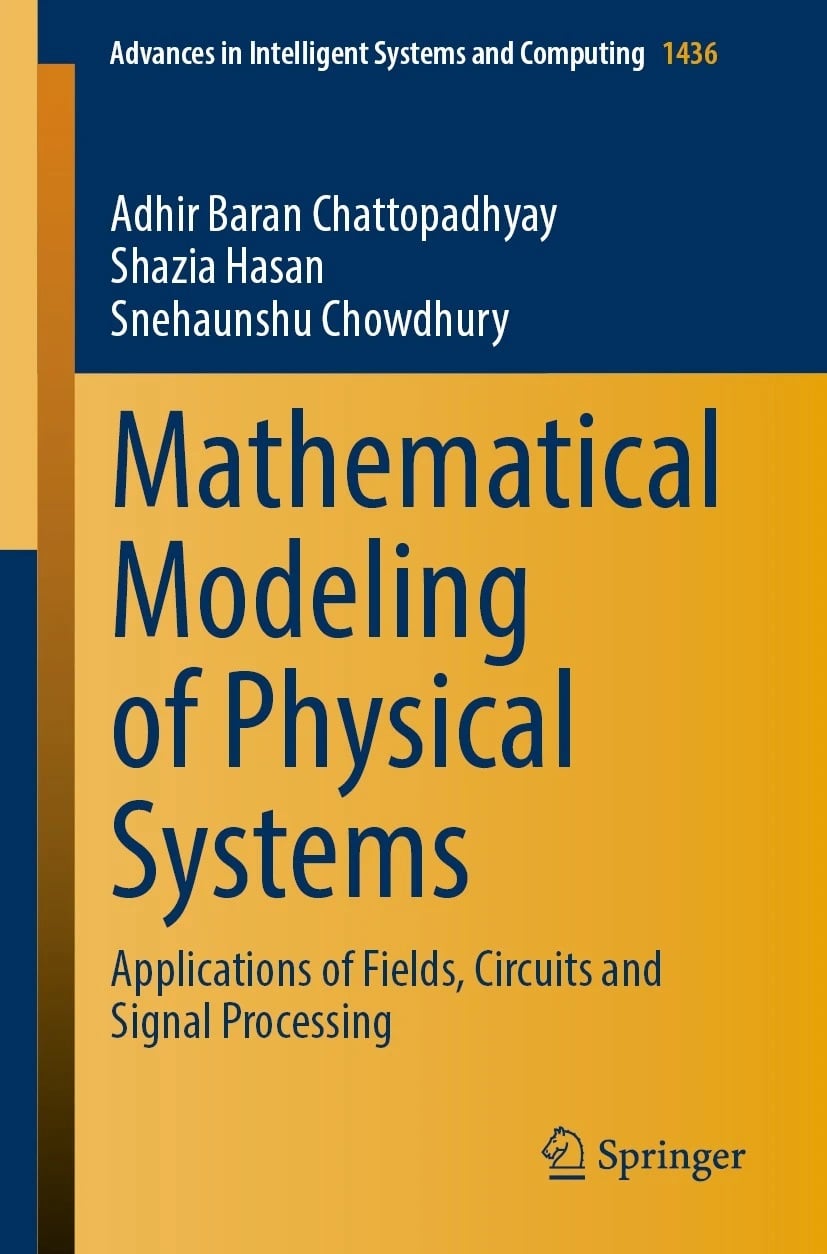 Mathematical Modeling of Physical Systems - Adhir Baran Chattopadhyay ...