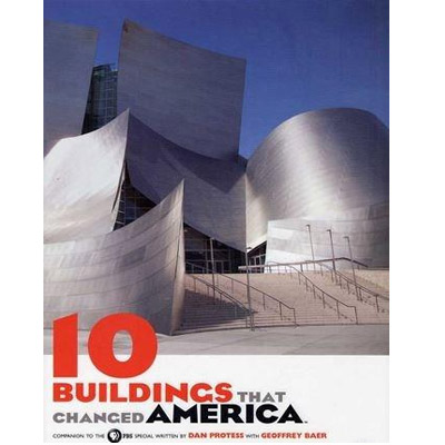10 Buildings That Changed America