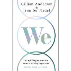 We - The uplifting manual for women seeking happiness