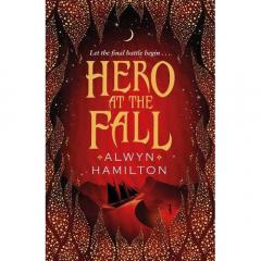 Hero at the Fall Alwyn Hamilton