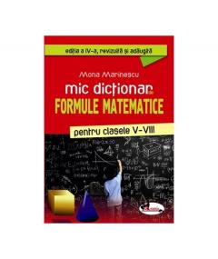 Mic dictionar de formule matematice pentru clasele V-VIII