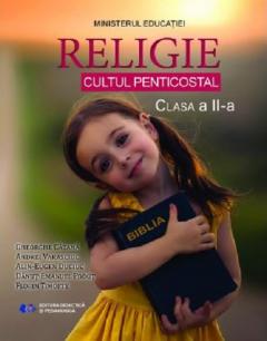 Religie - Cultul Penticostal - Manual pentru clasa a II-a