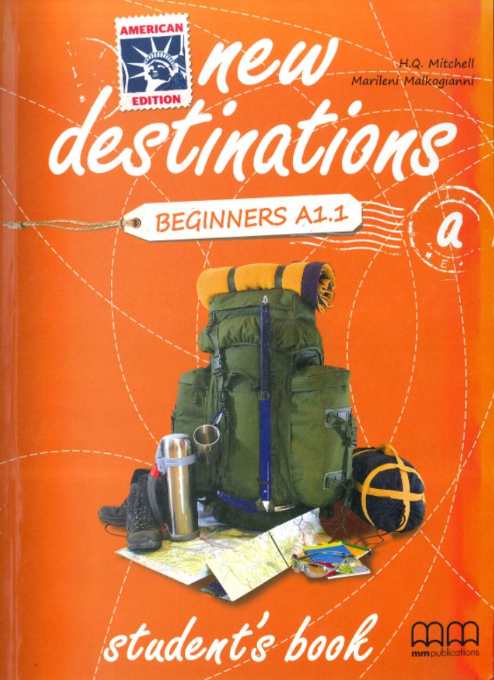 New Destinations Beginners A1.1 - Student&#039;s Book