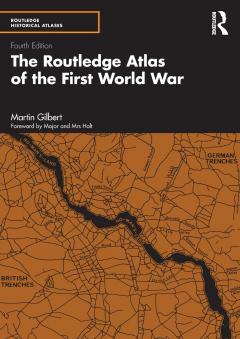 The Routledge Atlas of the First World War