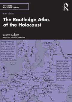 The Routledge Atlas of the Holocaust