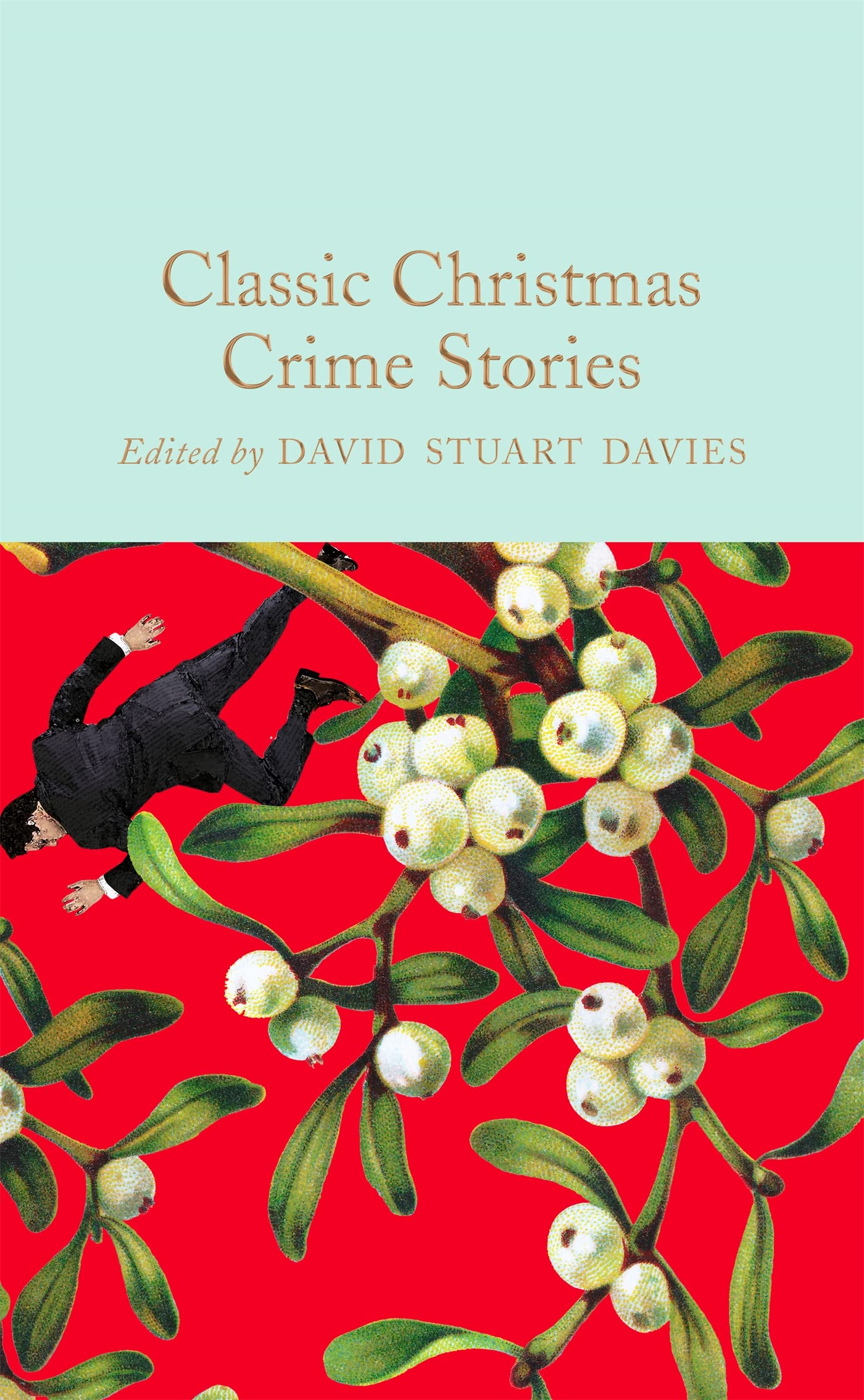 Classic Christmas Crime Stories - David Stuart David