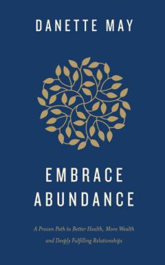 Embrace Abundance