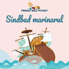 Primele mele povesti - Sindbad marinarul