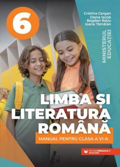 Limba si literatura romana - Manual pentru clasa a VI-a