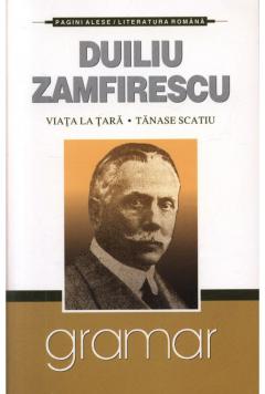 Viata la tara / Tanase Scatiu