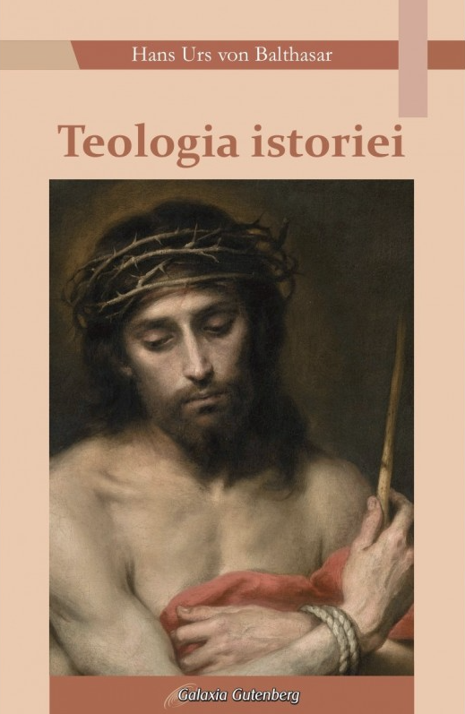 Teologia istoriei Hans Urs von Balthasar